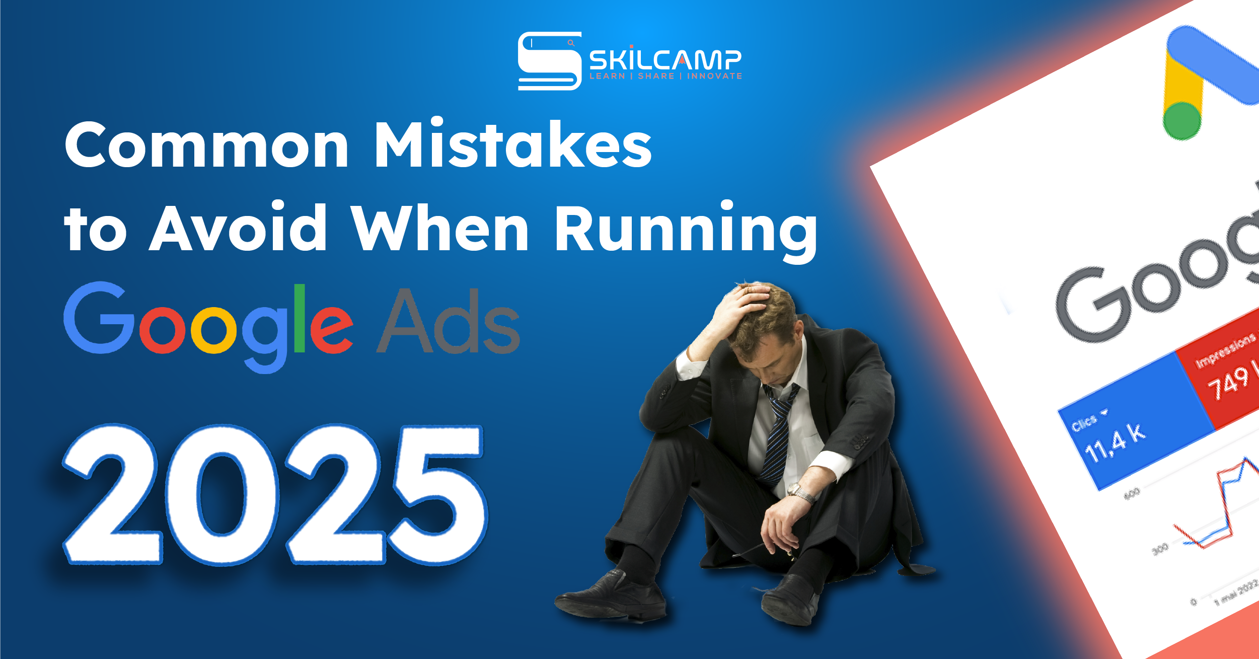 Common Mistakes to Avoid When Running Google Ads in 2025